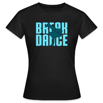 break dance - T-shirt Femme - noir - Devant - AI Model Female 172 dark (172cm)