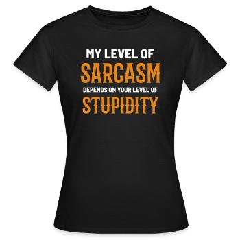 Sarcasme sarcasme - T-shirt Femme - noir - Devant - AI Model Female 172 dark (172cm)