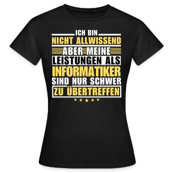 Des performances inégalées en tant qu’informaticien - T-shirt Femme - noir - Devant - AI Model Female 172 dark (172cm)