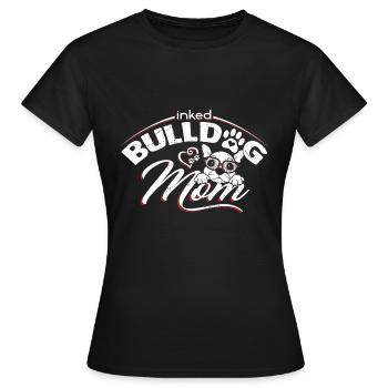 Bulldog Mama Tätowiert Old English Bulldog Mom Tat - Frauen T-Shirt - Schwarz - Vorne - AI Model Female 172 dark (172cm)