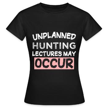 Des conférences de chasse non planifiées peuvent avoir lieu - T-shirt Femme - noir - Devant - AI Model Female 172 dark (172cm)