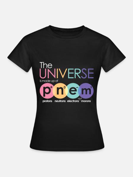 Physik Moron - Frauen T-Shirt - Schwarz
