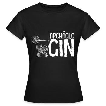 ArchäoloGIN Gin Liebhaberin Gin Geschenkidee Gin - Frauen T-Shirt - Schwarz - Vorne - AI Model Female 172 dark (172cm)