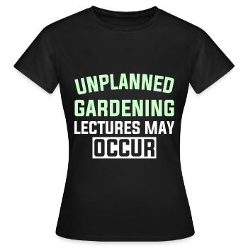 DES CONFÉRENCES DE JARDINAGE IMPRÉVUES PEUVENT AVOIR LIEU - T-shirt Femme - noir - Devant - AI Model Female 172 dark (172cm)
