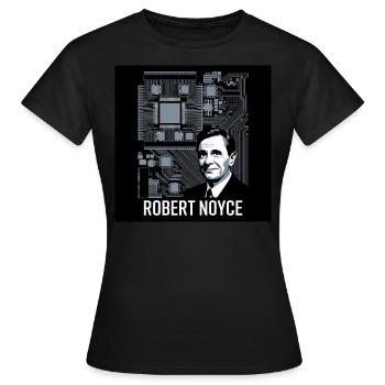 Erbe der Menschheit - Robert Noyce - Frauen T-Shirt - Schwarz - Vorne - AI Model Female 172 dark (172cm)