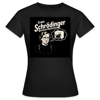 Erbe der Menschheit - Erwin Schrödinger - Frauen T-Shirt - Schwarz - Vorne - AI Model Female 172 dark (172cm)