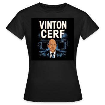 Erbe der Menschheit - Vinton Cerf - Frauen T-Shirt - Schwarz - Vorne - AI Model Female 172 dark (172cm)