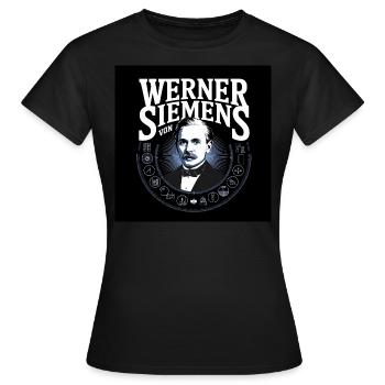Erbe der Menschheit - Werner von Siemens2 - Frauen T-Shirt - Schwarz - Vorne - AI Model Female 172 dark (172cm)