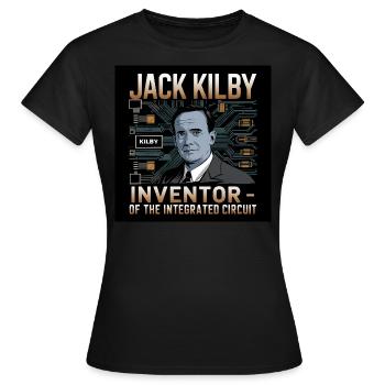 Erbe der Menschheit - Jack Kilby - Frauen T-Shirt - Schwarz - Vorne - AI Model Female 172 dark (172cm)