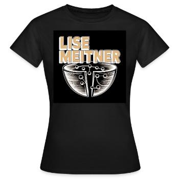 Patrimoine de l’Humanité - Lise Meitner - T-shirt Femme - noir - Devant - AI Model Female 172 dark (172cm)