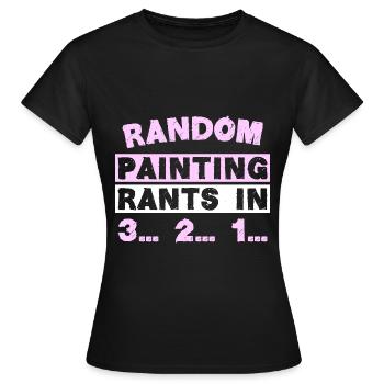 PEINTURE ALÉATOIRE COUP DE GUEULE EN 3... 2... 1... - T-shirt Femme - noir - Devant - AI Model Female 172 dark (172cm)