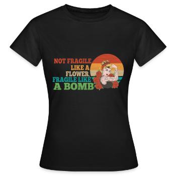 Not fragile like a flower, but a - Women's T-Shirt - black - Front - AI Model Female 172 dark (172cm)