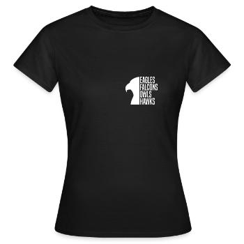 Eagles Falcons Owls Hawks - Women's T-Shirt - black - Front - AI Model Female 172 dark (172cm)