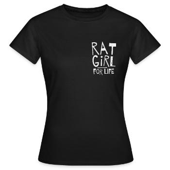 Rat Girl For Life! Be your self-confident you! - Women's T-Shirt - black - Front - AI Model Female 172 dark (172cm)