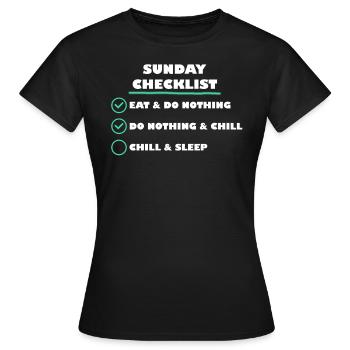 Liste de contrôle du dimanche - T-shirt Femme - noir - Devant - AI Model Female 172 dark (172cm)