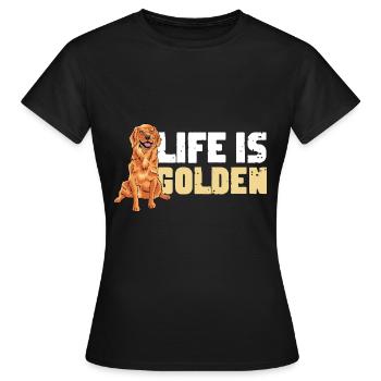 Das Leben ist golden Hund Elternteil. Gift - Frauen T-Shirt - Schwarz - Vorne - AI Model Female 172 dark (172cm)