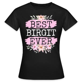 Birgit Geschenk Name Geburtstag - Frauen T-Shirt - Schwarz - Vorne - AI Model Female 172 dark (172cm)