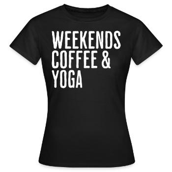 Entspannendes Zen-Wochenende Kaffee & Yoga - Frauen T-Shirt - Schwarz - Vorne - AI Model Female 172 dark (172cm)