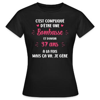 Bombasse et 37 ans - T-shirt Femme - noir - Devant - AI Model Female 172 dark (172cm)