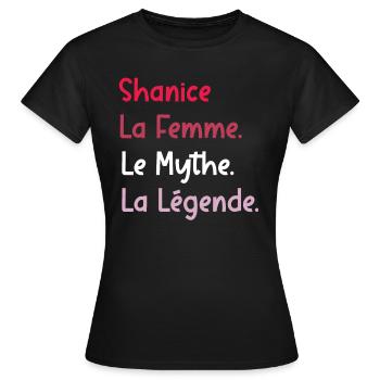 shanice la femme le mythe la légende - T-shirt Femme - noir - Devant - AI Model Female 172 dark (172cm)
