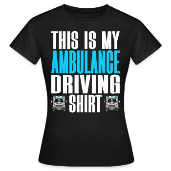 Ambulance Driver Nurse Paramedic - Women's T-Shirt - black - Front - AI Model Female 172 dark (172cm)