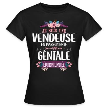 Édition Limitée Vendeuse En Parfumerie Géniale - T-shirt Femme - noir - Devant - AI Model Female 172 dark (172cm)