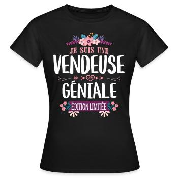 Édition Limitée Vendeuse Géniale - T-shirt Femme - noir - Devant - AI Model Female 172 dark (172cm)