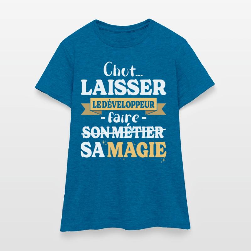 Developer Makes His Magic Humor Dev Women's T-Shirt