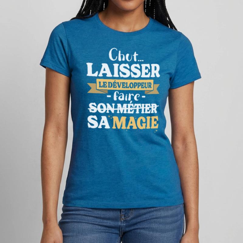 Developer Makes His Magic Humor Dev Women's T-Shirt