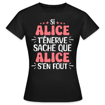 Nom Humour Prénom Personnalisé Alice - T-shirt Femme - noir - Devant - AI Model Female 172 dark (172cm)