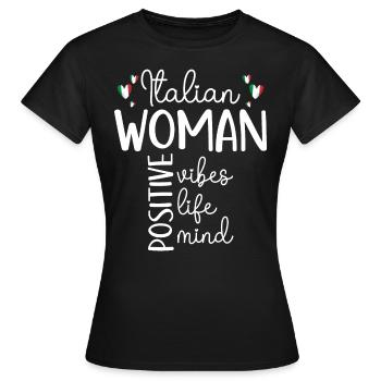 Positives Mädchen Italienische Frau - Frauen T-Shirt - Schwarz - Vorne - AI Model Female 172 dark (172cm)