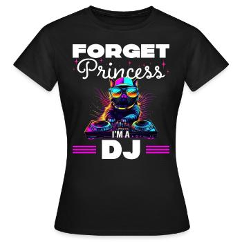 Oublie La Princesse Humour DJ Femme - T-shirt Femme - noir - Devant - AI Model Female 172 dark (172cm)