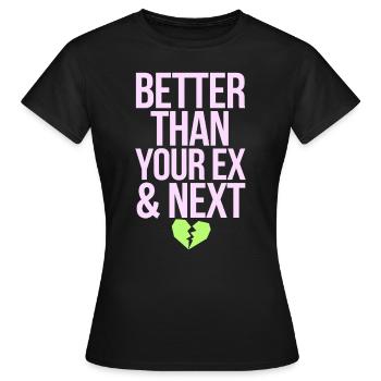 Better Than Your Ex & Next Breakup Single Party - Women's T-Shirt - black - Front - AI Model Female 172 dark (172cm)