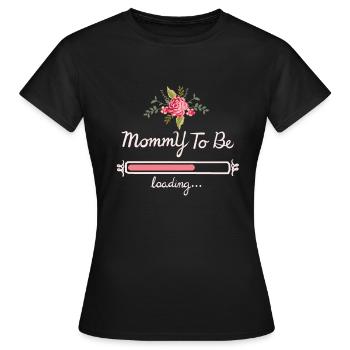 Mommy to be - Geschenkidee für die werdende Mama - Frauen T-Shirt - Schwarz - Vorne - AI Model Female 172 dark (172cm)