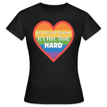 Rétro Soyez un humain décent Ce n’est pas si difficile LGBT - T-shirt Femme - noir - Devant - AI Model Female 172 dark (172cm)