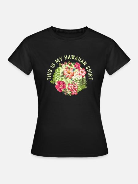 Hawaii Hemd - Frauen T-Shirt - Schwarz