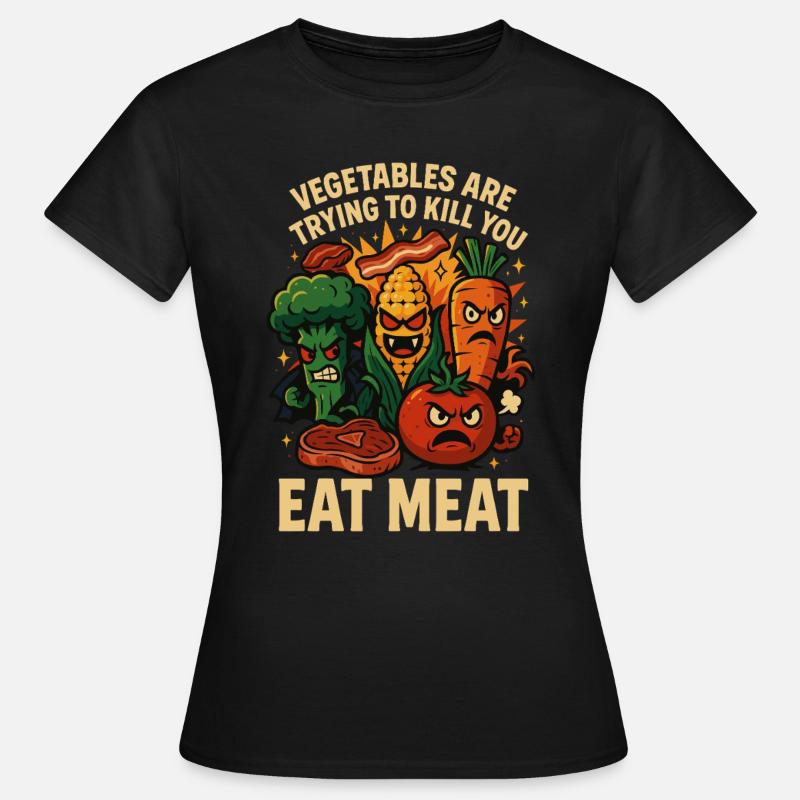 Vegetables attack – eat meat instead! - Women's T-Shirt - black