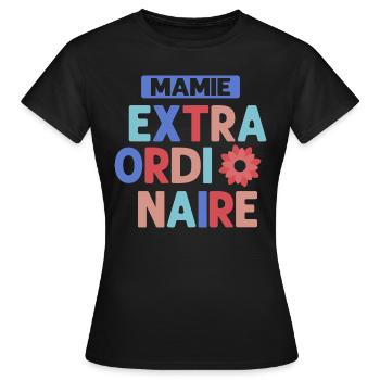 Mamie Extraordinaire Pour Meilleure Mamie - T-shirt Femme - noir - Devant - AI Model Female 172 dark (172cm)