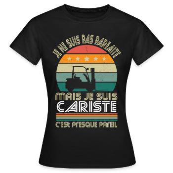 Je ne suis pas parfaite mais je suis cariste - T-shirt Femme - noir - Devant - AI Model Female 172 dark (172cm)