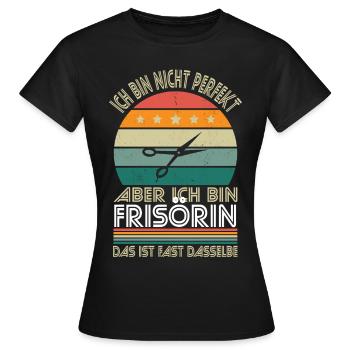 Je ne suis pas parfaite, mais je suis coiffeuse - T-shirt Femme - noir - Devant - AI Model Female 172 dark (172cm)