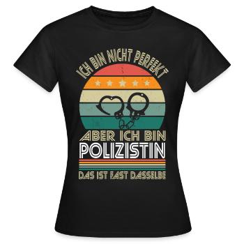 Je ne suis pas parfait, mais je suis un flic - T-shirt Femme - noir - Devant - AI Model Female 172 dark (172cm)