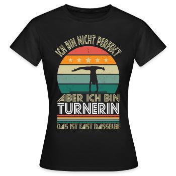 I'm not perfect, but I'm a gymnast - Women's T-Shirt - black - Front - AI Model Female 172 dark (172cm)