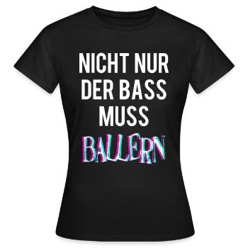 Bass Techno Ballern Drogen Druff Festival Lustig - Frauen T-Shirt - Schwarz - Vorne - AI Model Female 172 dark (172cm)