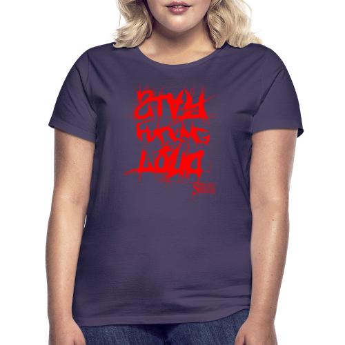 StayFuckingLoud 2 Red - Frauen T-Shirt