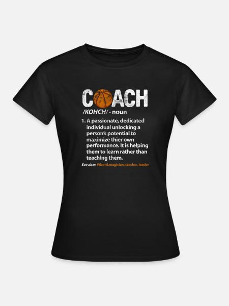 Basketball Coach - Frauen T-Shirt - Schwarz
