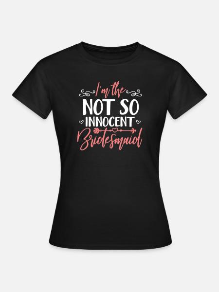 Junggesellinenabschied - Frauen T-Shirt - Schwarz