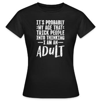 Of age - Women's T-Shirt - black - Front - AI Model Female 172 dark (172cm)