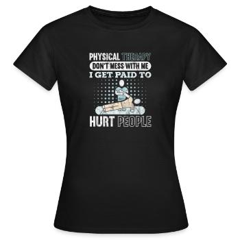 Physiothérapeute Physiothérapie Physio Cadeau - T-shirt Femme - noir - Devant - AI Model Female 172 dark (172cm)