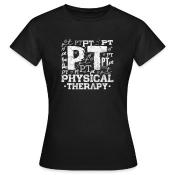 Physiothérapeute Physiothérapie Physio Cadeau - T-shirt Femme - noir - Devant - AI Model Female 172 dark (172cm)