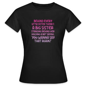 Older sister - Women's T-Shirt - black - Front - AI Model Female 172 dark (172cm)